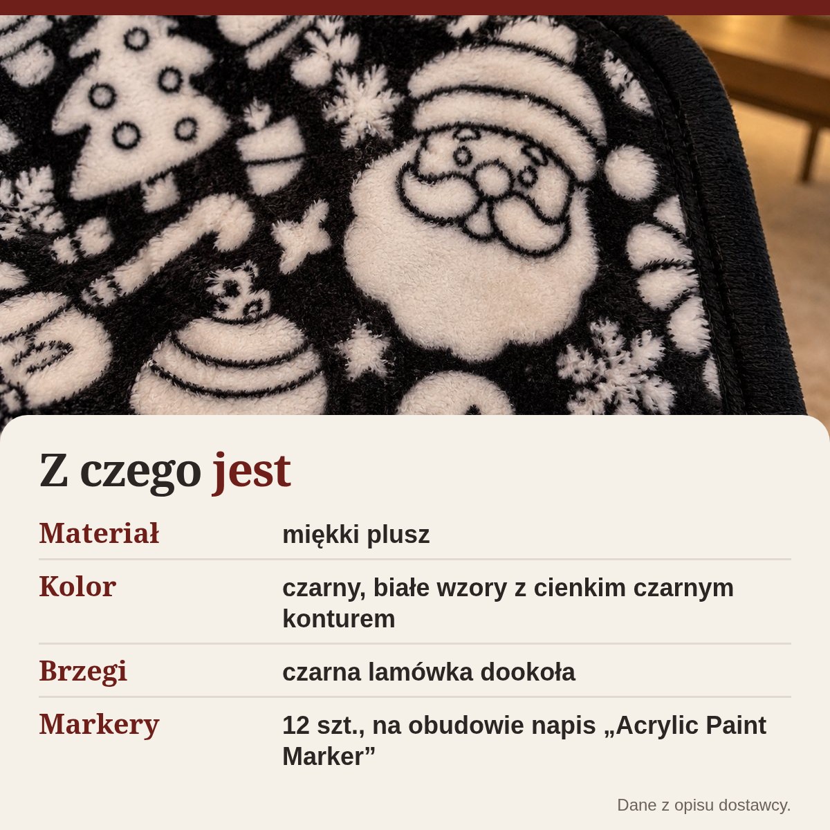 Z czego jest: miękki plusz, czarna lamówka, 12 markerów